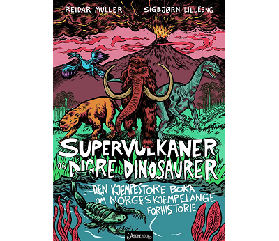 Faktabok: Supervulkaner og digre dinosaurer