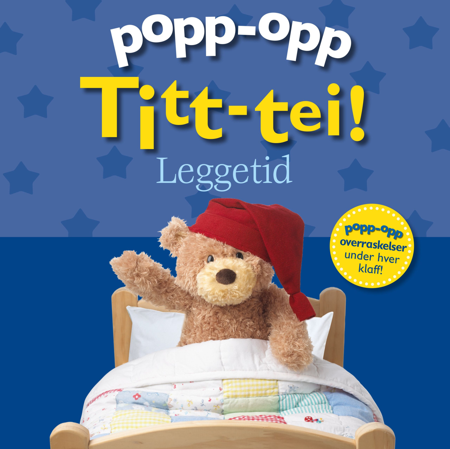 Titt-tei! Leggetid. Popp-opp