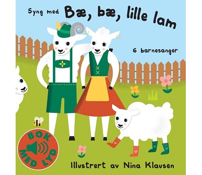 Bok med lyd: Bæ. bæ. lille lam