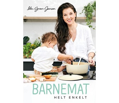 Kokebok: Barnemat - helt enkelt